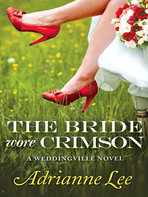 Title details for The Bride Wore Crimson by Adrianne Lee - Wait list